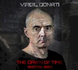 The Dawn of Time by Virgil Donati