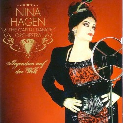 Irgendwo auf der Welt by Nina Hagen  &   The Capital Dance Orchestra
