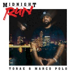 Midnight Run by Marco Polo  &   Torae