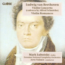 Violin Concerto / Violin Romances by Ludwig van Beethoven ;   Estonian National Symphony Orchestra ,   Arvo Volmer ,   Mark Lubotsky