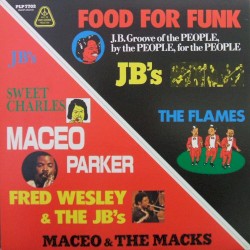 Food for funk (J.B.'s 45's groove) by The J.B.’s