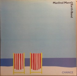 Chance by Manfred Mann’s Earth Band