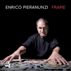 Frame by Enrico Pieranunzi