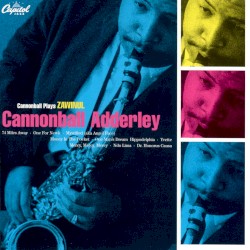 Cannonball Plays Zawinul by Cannonball Adderley