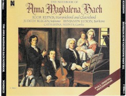 The Notebook of Anna Magdalena Bach by Igor Kipnis ,   Judith Blegen ,   Benjamin Luxon ,   Catharina Meints
