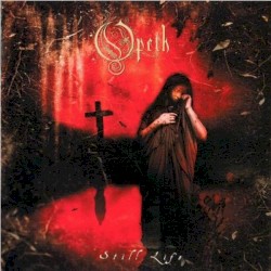 Still Life by Opeth