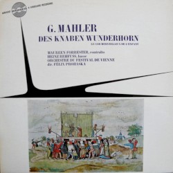 Des Knaben Wunderhorn by Gustav Mahler ;   Maureen Forrester ,   Heinz Rehfuss ,   Vienna Symphony ,   Felix Prohaska