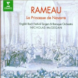 La Princesse de Navarre by Jean‐Philippe Rameau ,   English Bach Festival Singers ,   English Bach Festival Baroque Orchestra