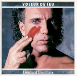 Voleur de Feu by Bernard Lavilliers