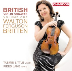 British Violin Sonatas, Volume One by Walton ,   Ferguson ,   Britten ;   Tasmin Little ,   Piers Lane