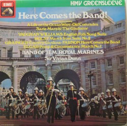 Here Comes the Band by Band of H.M. Royal Marines ,   Sir Vivian Dunn