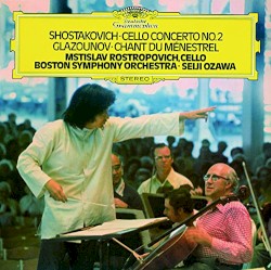 Shostakovich: Cello Concerto no. 2 / Glazounov: Chant du Menestrel by Shostakovich ,   Glazounov ;   Mstislav Rostropovich ,   Boston Symphony Orchestra ,   Seiji Ozawa