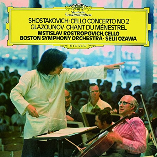 Shostakovich: Cello Concerto no. 2 / Glazounov: Chant du Menestrel