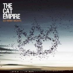 So Many Nights by The Cat Empire
