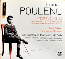 Musique de chambre avec vents (intégrale) by Francis Poulenc ;   Les Solistes de l'Orchestre de Paris ,   Emmanuel Strosser ,   Claire Désert
