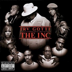 Irv Gotti Presents The Inc by Irv Gotti  presents   The INC
