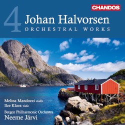 Orchestral Works, Volume 4 by Johan Halvorsen ;   Bergen Philharmonic Orchestra ,   Neeme Järvi ,   Melina Mandozzi ,   Ilze Kļava