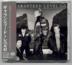 Guaranteed by Level 42