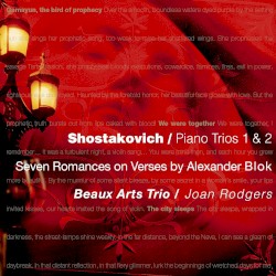 Piano Trios 1 & 2 / Seven Romances on Verses by Alexander Blok by Shostakovich ;   Beaux Arts Trio ,   Joan Rodgers