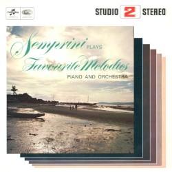 Semprini Plays Favourite Melodies (Piano and Orchestra) by Semprini