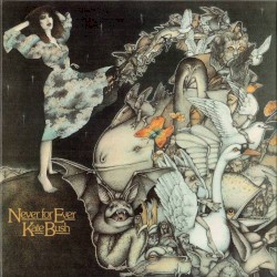 Never for Ever by Kate Bush