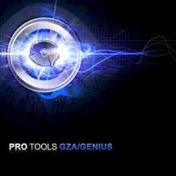 Pro Tools by GZA/Genius