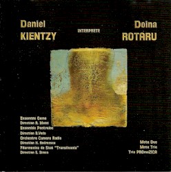Daniel Kientzy interprète Doina Rotaru by Doina Rotaru ;   Daniel Kientzy