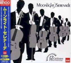 Moonlight Serenade by Die 12 Cellisten der Berliner Philharmoniker