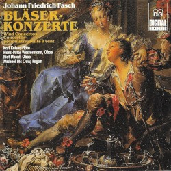 Bläserkonzerte by Johann Friedrich Fasch ;   Karl Kaiser ,   Hans-Peter Westermann ,   Piet Dhont ,   Michael McCraw