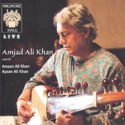 Indian Classical Ragas by Amjad Ali Khan