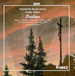 Psalms by Friedrich Ernst Fesca ,   Franz Danzi ;   Wagner ,   Chudak ,   Grönegreß ,   Odinius ,   Horn ,   Bachchor Karlsruhe ,   Camerata 2000 ,   Bernhard Gärtner