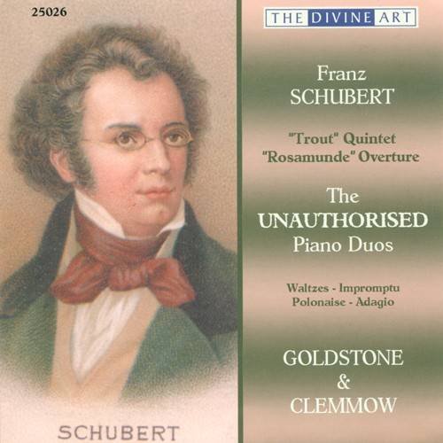 The Unauthorised Piano Duos: "Trout" Quintet / "Rosamunde" Overture / Waltzes / Impromptu / Polonaise / Adagio