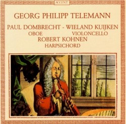Telemann - Suite in G minor from "Getreue Music-Meister"; Sonata in B major from "Esserzicii musici"; Partita II in G major from "Die kleine Cammer-Music"; Sonata in G minor from "Music de Table" by Georg Philipp Telemann ;   Paul Dombrecht ,   Sigiswald Kuijken ,   Robert Kohnen