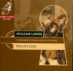 Consorts in Four and Five Parts by William Lawes ;   Phantasm