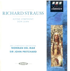 Alpine Symphony / Don Juan by Richard Strauss ;   BBC Symphony Orchestra ,   Norman Del Mar ,   Sir John Pritchard