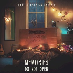 Memories…Do Not Open by The Chainsmokers