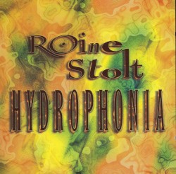 Hydrophonia by Roine Stolt