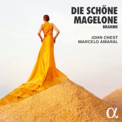 Die schöne Magelone by Brahms ;   John Chest ,   Marcelo Amaral
