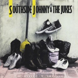At Least We Got Shoes by Southside Johnny & The Jukes