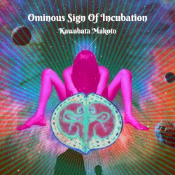 Ominous Sign of Incubation by Kawabata Makoto 河端一
