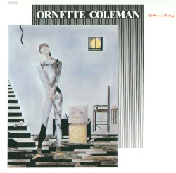 Of Human Feelings by Ornette Coleman