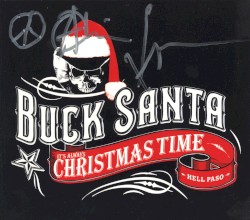 It's Always Christmas Time by Buck Santa