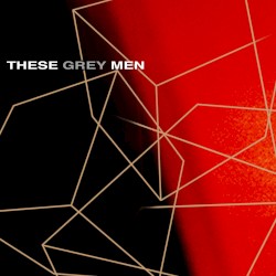 These Grey Men by John Dolmayan