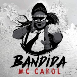 Bandida by Mc Carol