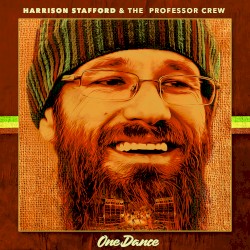 One Dance by Harrison Stafford  &   The Professor Crew
