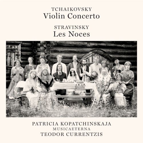 Tchaikovsky: Violin Concerto / Stravinsky: Les Noces