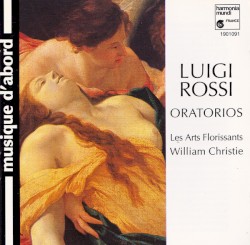 Deux Oratorios by Luigi Rossi ;   Les Arts Florissants ,   William Christie