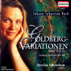 Goldberg-Variationen / Goldberg Variations BWV 988 by Johann Sebastian Bach ;   Christine Schornsheim
