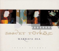Marmara Sea by Saadet Türköz