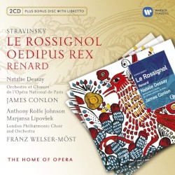 Le Rossignol / Oedipus Rex / Renard by Igor Stravinsky ;   Orchestre de l’Opéra National de Paris ,   London Philharmonic Orchestra ;   James Conlon ,   Franz Welser‐Möst